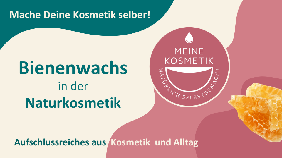Bienenwachs in der Naturkosmetik
